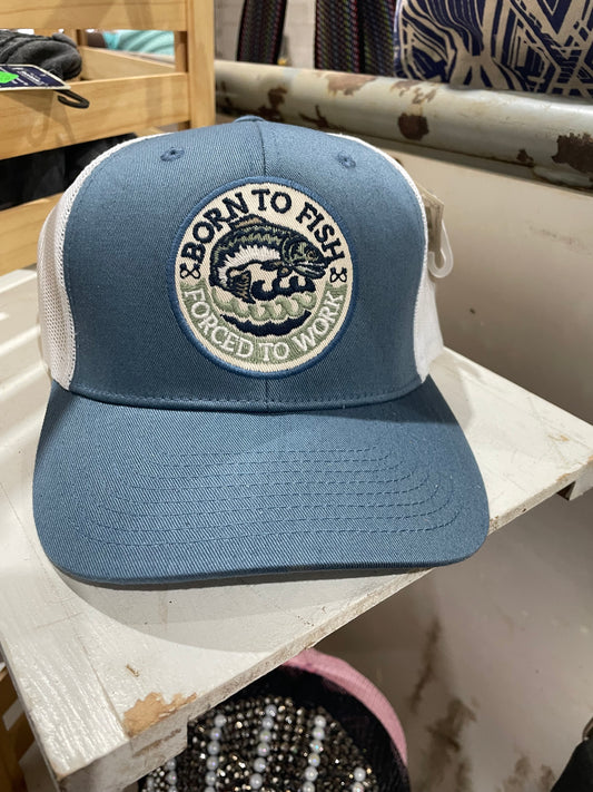 Born to Fish Forced to Work Hat
